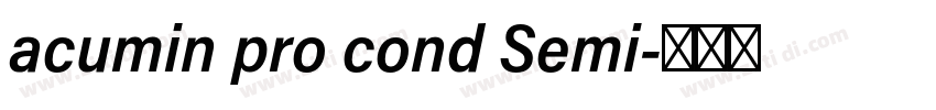 acumin pro cond Semi字体转换 acumin pro cond Semi字体转换